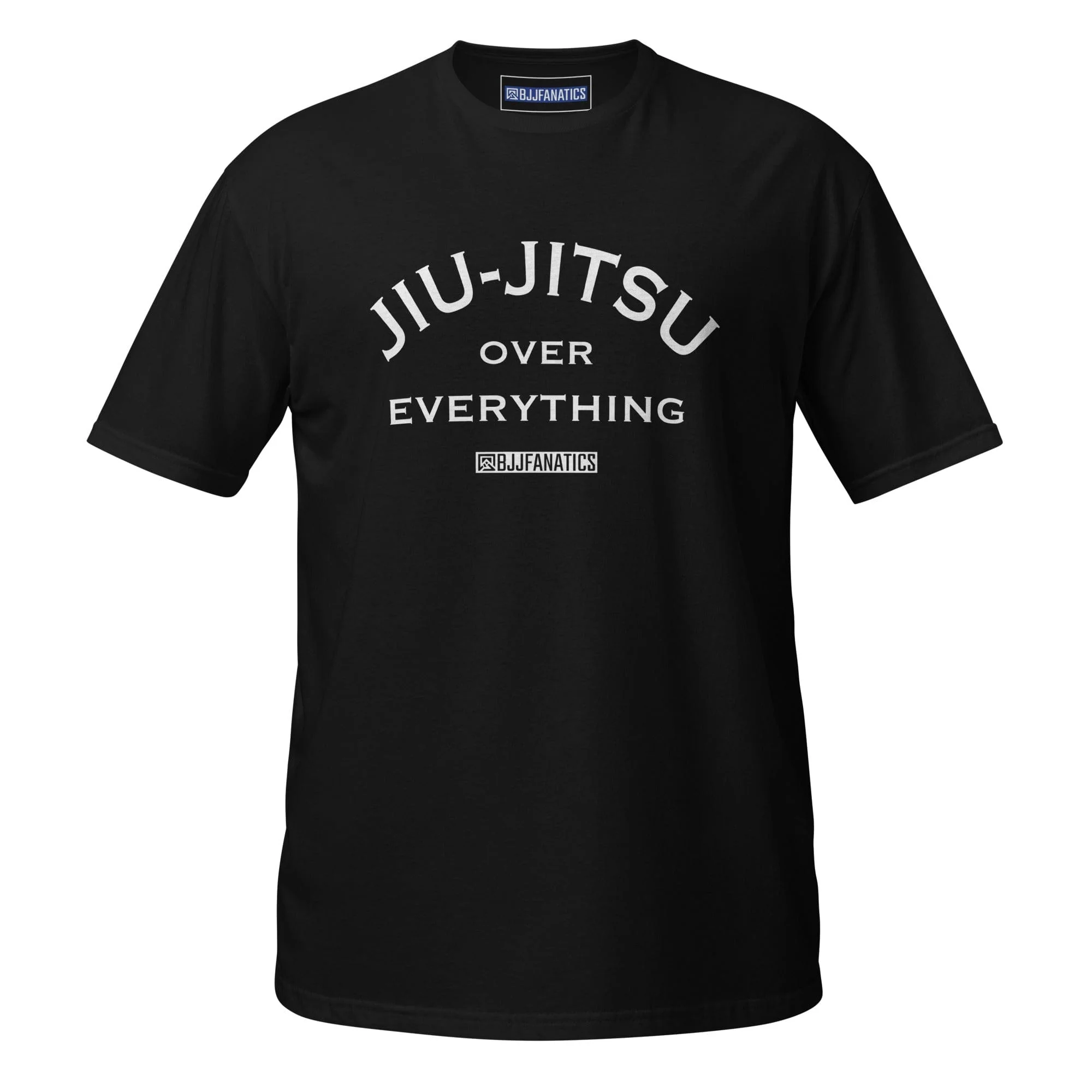Jiu Jitsu Over Everything Tee